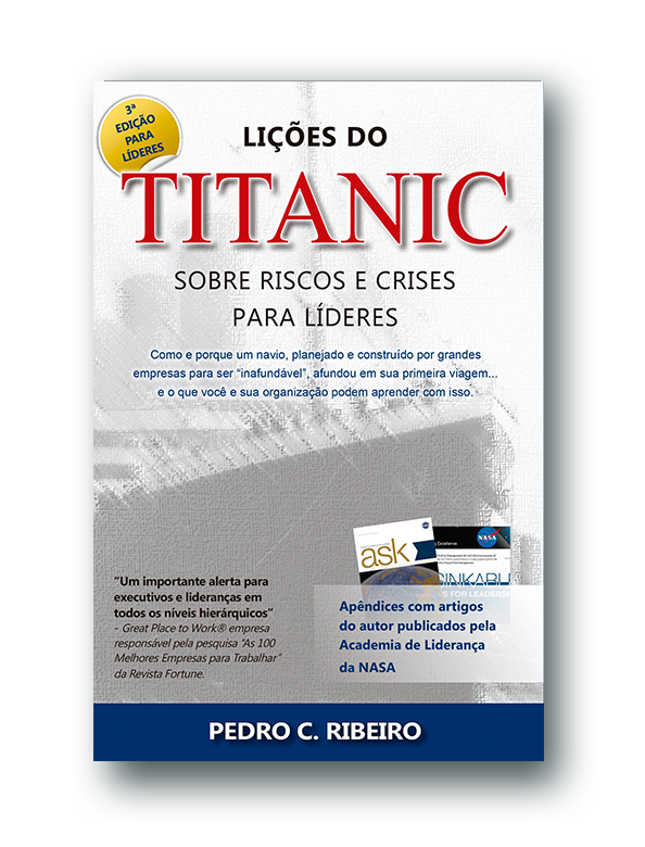 Lições do Titanic sobre riscos e crises para líderes